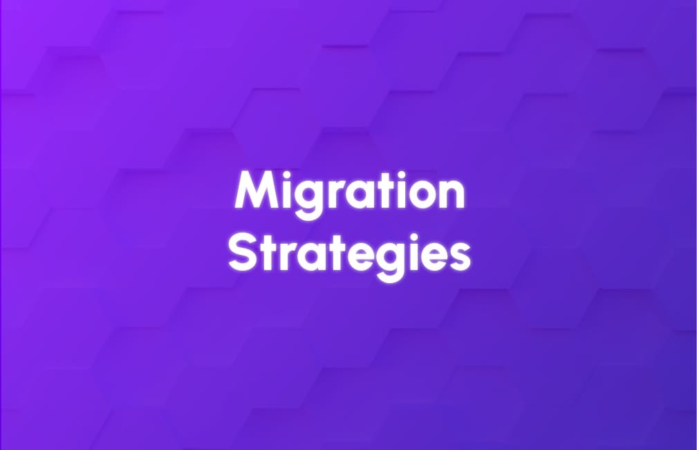 Migration Strategies Overview by Eugene Slyvinsky