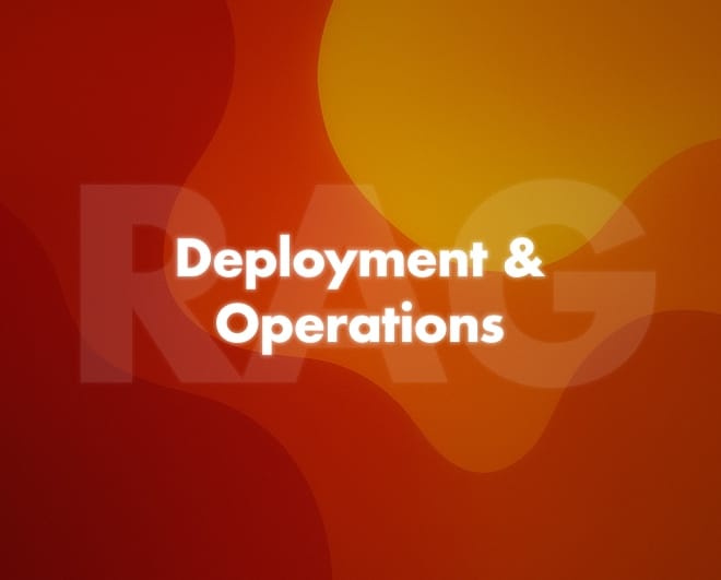 Image of: RAG: Deployment and Operations in Production