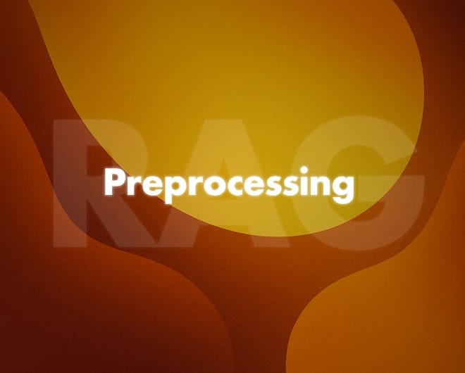 Image of: RAG: Preprocessing and Chunking Documents